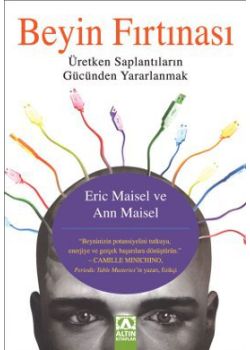 Beyin Fırtınası  Üretken Saplantıların Gücünden Yararlanmak