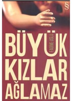 Büyük Kızlar Ağlamaz