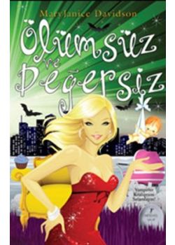 Ölümsüz ve Değersiz