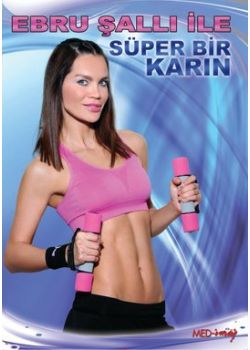 Ebru Şallı ile Super Bir Karın  (DVD)