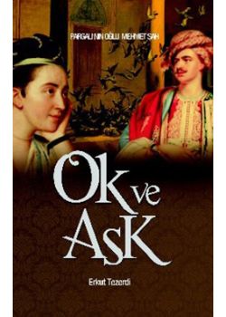 Ok ve Aşk