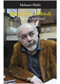 Herşey Dün Gibiydi