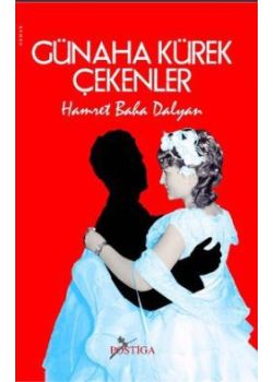 Günaha Kürek Çekenler
