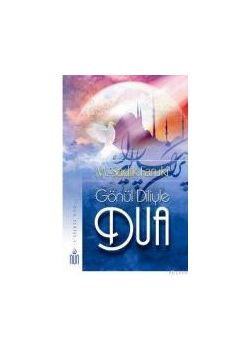Gönül Diliyle Dua
