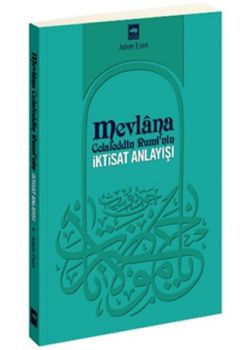 Mevlana Celaleddin Rumi'nin İktisat Anlayışı