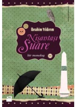 Nişantaşı Suare (Bir Monolog)