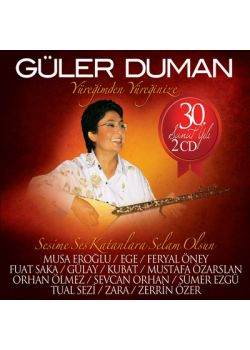 Sesime Ses Katanlara Selam Olsun  Yüreğimden Yüreğinize  Güler Duman