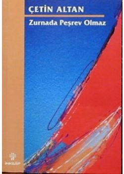 Zurnada Pesrev Olmaz