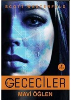 Gececiler   Mavi Öğlen