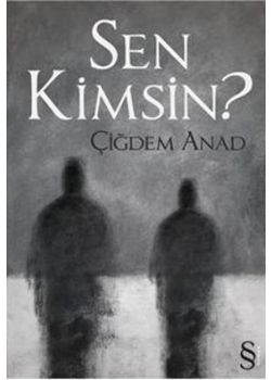 Sen Kimsin?