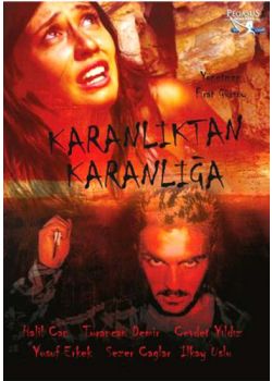 Karanlıktan Karanlığa (DVD) Halil Can, Turancan Demir, Cevdet Yıldız, Yusuf Erkek