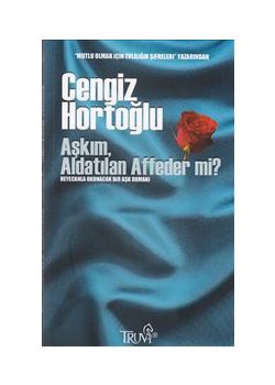 Aşkım Aldatılan Affeder mi?