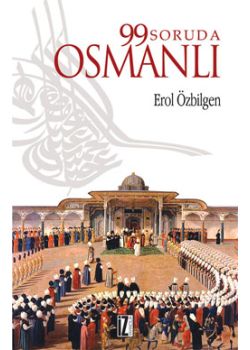 99 Soruda Osmanlı