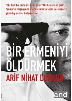 Bir Ermeniyi Öldürmek