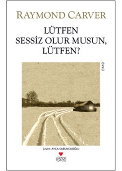 Lütfen Sessiz Olur Musun, Lütfen?