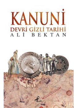 Kanuni Devri Gizli Tarihi