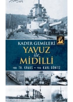 Kader Gemileri Yavuz Ve Midilli
