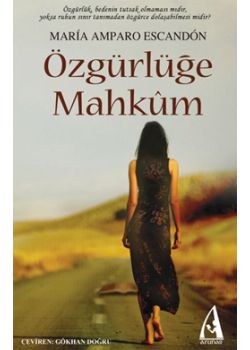 Özgürlüğe Mahkum