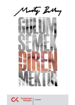 Gülümsemek Direnmektir