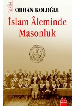 İslam Aleminde Masonluk