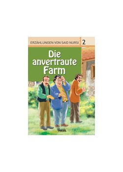 Die anvertraute Farm - Emanet Çiftlik  (Almanca)