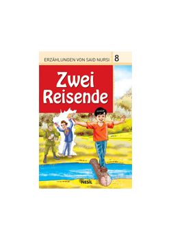 Zwei Reisende - İki Yolcu (Almanca / Deutsch)