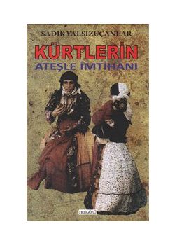 Kürtlerin Ateşle İmtihanı