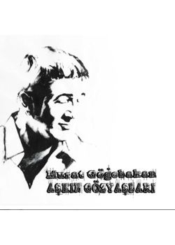 Aşkın Gözyaşları  Murat Göğebakan