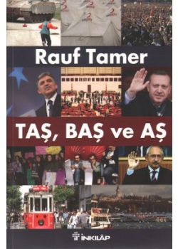 Taş, Baş ve Aş