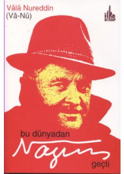 Bu Dünyadan Nazım  Geçti