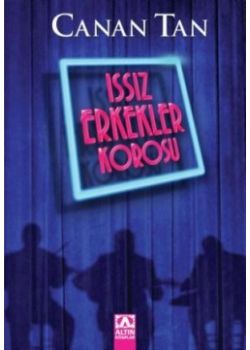 Issız Erkekler Korosu