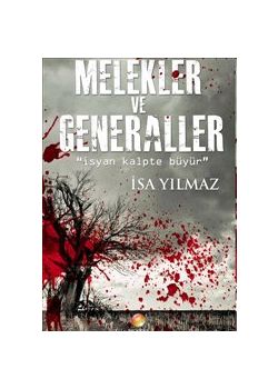Melekler ve Generaller   İsyan Kalpte Büyür