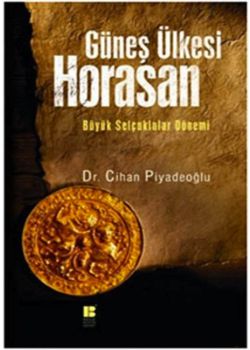 Güneş Ülkesi Horasan