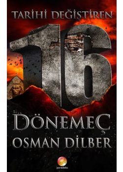 Tarihi Değiştiren 16 Dönemeç