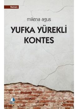 Yufka Yürekli Kontes