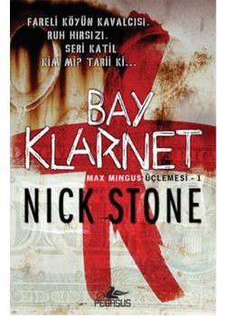 Bay Klarnet  Max Mingus Üçlemesi 1