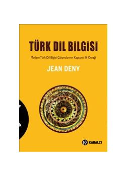 Türk Dil Bilgisi -  Modern Türk Dil Bilgisi Çalışmalarının  Kapsamlı İlk Örneği