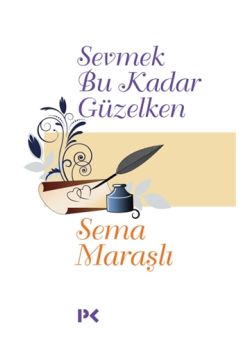 Sevmek Bu Kadar Güzelken