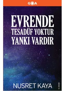 Evrende Tesadüf Yoktur Yankı Vardır
