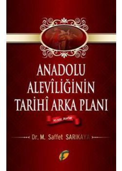 Anadolu Aleviliğinin Tarihi Arka Planı