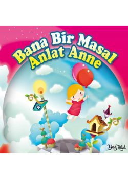 Bana Bir Masal Anlat Anne  Çocuk Masal CD'si