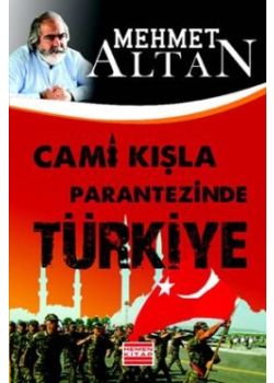 Cami Kışla Parantezinde Türkiye