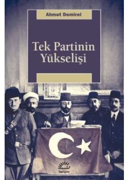 Tek Partinin Yükselişi