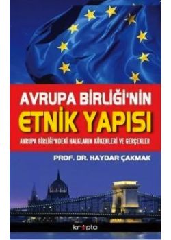Avrupa Birliğinin Etnik Yapısı -  Avrup Birliğindeki Halkların Kökenleri Ve Gerçekler