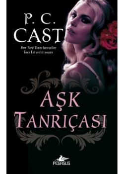 Aşk Tanrıçası - Tanrıça Serisi 5. Kitap (Fantastik Aşk Romanı)