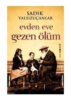 Evden Eve Gezen Ölüm