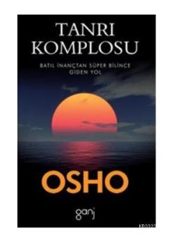 Tanrı Komplosu   Batıl İnançtan Süper Bilince Giden Yol