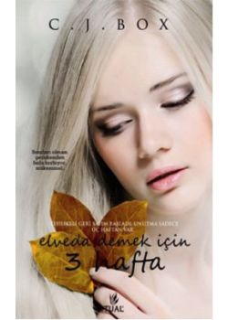 Elveda Demek İçin 3 Hafta  (Heyecan Dolu Günler)