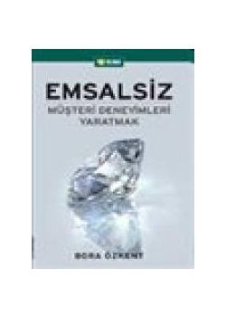 Emsalsiz Müşteri Deneyimleri Yaratmak  (Müşteri Velinimetimizdir)