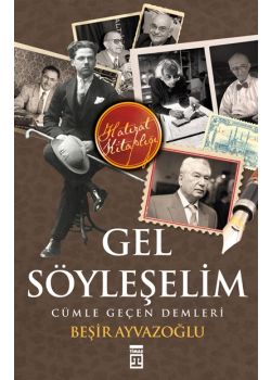 Gel Söyleşelim Cümle Geçen Demleri